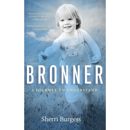 Bronner: A Journey to Understand: A Journey to Understand