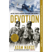Devotion: An Epic Story of Heroism, Friendship, and Sacrifice