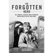 The Forgotten Hero: Col. Kenneth L. Reusser, Highly Decorated Marine Corps Pilot of Three Wars