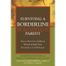 Surviving a Borderline Parent: How to Heal Your Childhood Wounds & Build Trust, Boundaries, and Self-Esteem