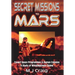 Secret Missions to Mars: Covert Space Programmes & Human Colonies - A Study of Whistleblower Claims