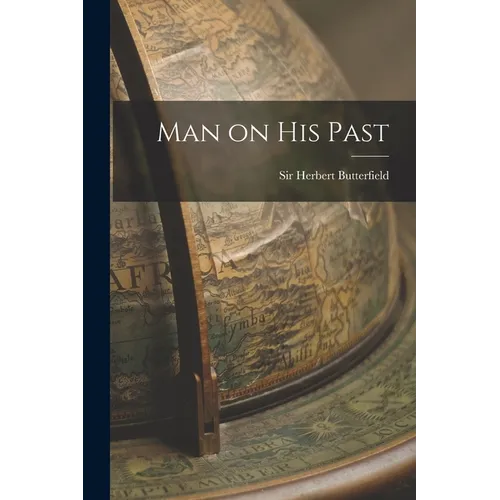 Man on His Past