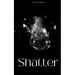 Shatter