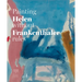 Helen Frankenthaler: Painting Without Rules