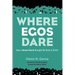 Where Egos Dare: How a House Church Brought Me Back to Christ