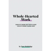 Whole-Hearted Work