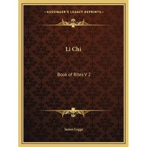 Li Chi: Book of Rites V 2