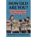 How Old Are You?: Age Consciousness in American Culture