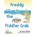 Freddy the Fiddler Crab