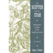 The Scepter and the Star: Messianism in Light of the Dead Sea Scrolls