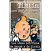 Tintín ¿Con camisa negra?: Las ideas políticas de Hergé y de Tintín