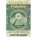 House of Fidelity: The Rise of the Johnson Dynasty and the Company That Changed American Investing