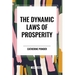 The Dynamic Laws of Prosperity