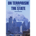 On Terrorism and the State