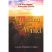 Whistling Up the Wind: A Wise Woman Shares Her Secrets