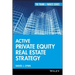 Active Private Equity Real Estate Strategy