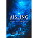 Aisling: Discovering Keys in the Irish-Celtic Mysteries