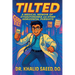 Tilted: A Medical Memoir of Dysautonomia and Other Horizontal Pursuits