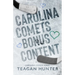 Carolina Comets Bonus Content