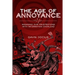 The Age of Annoyance: Managing our Frustrations with Information Overload