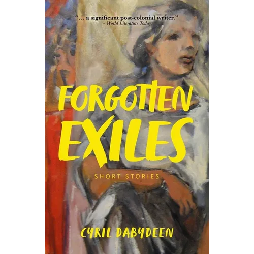 Forgotten Exiles: Short Stories