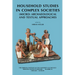 Household Studies in Complex Societies: (Micro) Archaeological and Textual Approaches