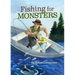 Fishing For Monsters