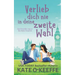Verlieb dich nie in deine zweite Wahl: Eine Freunde-zu-Liebenden Romantikkomödie
