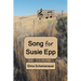Song for Susie Epp
