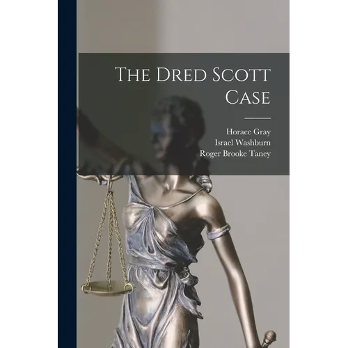 The Dred Scott Case