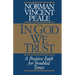 A In God We Trust: A Positive Faith for Troubled Times