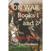 On War: Books One and Two (Official Edition)