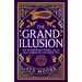 The Grand Illusion: Enter a World of Magic, Mystery, War and Illusion from the Bestselling Author Syd Moore