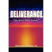 Deliverance, My Story, Your Victory