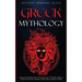 Greek Mythology: Explore The Timeless Tales Of Ancient Greece, The Myths, History & Legends of The Gods, Goddesses, Titans, Heroes, Monsters & More