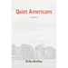 Quiet Americans