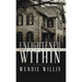 Enlightened Within: A True Story About a Family That Lived in a Haunted House