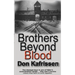 Brothers Beyond Blood