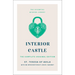 Interior Castle: The Complete Original Edition