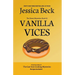Vanilla Vices