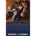 Bootstraps: A Step-by-Step Guide from Debt to Financial Independence