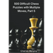 500 Difficult Chess Puzzles with Multiple Moves, Part 5