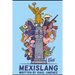 Mexislang: The key to understanding what the hell your mexican friends are saying.