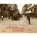 La Ciudad Que YA No Existe 2 (Fotografías) / The City That No Longer Exists 2 (Photography Book)