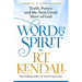 Word and Spirit: Truth, Power, and the Next Great Move of God