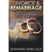 Divorce & Remarriage: Biblical Answers to a Sociological Problem