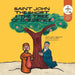 Saint John the Short & the Tree of Obedience: A book about obedience for toddlers and young children