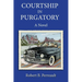 Courtship in Purgatory