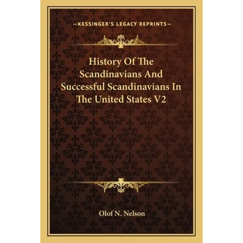 History Of The Scandinavians And Successful Scandinavians In The United States V2