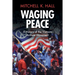Waging Peace: A History of the Vietnam Antiwar Movement
